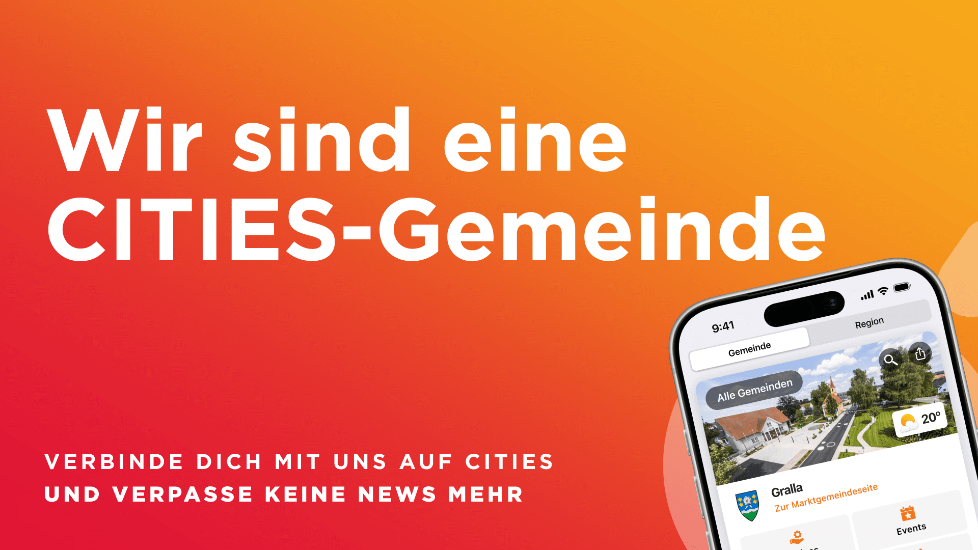 Werbegrafik für die CITIES-App mit dem Text „Wir sind eine CITIES-Gemeinde“ und einer Vorschau auf die Benutzeroberfläche der App, die lokale Informationen zu Gralla zeigt.